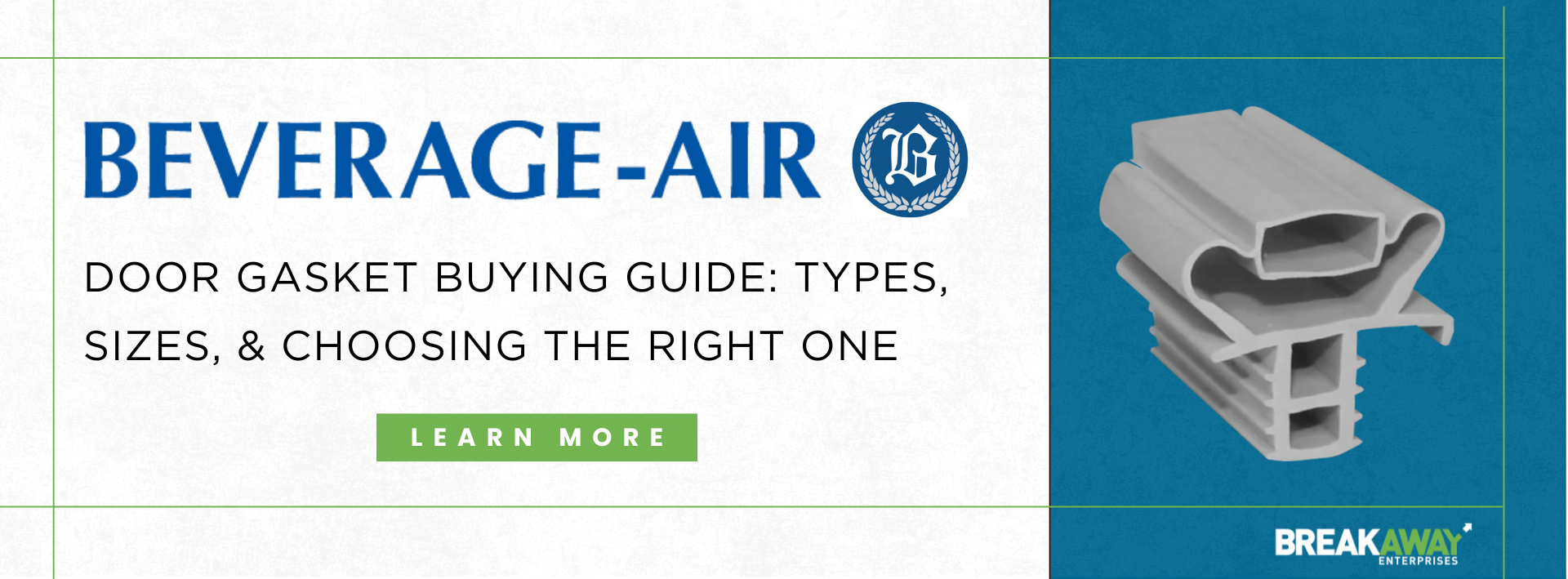 Beverage-Air® Door Gaskets Buying Guide: Types, Sizes, & Choosing the Right One for Your Commercial Refrigeration